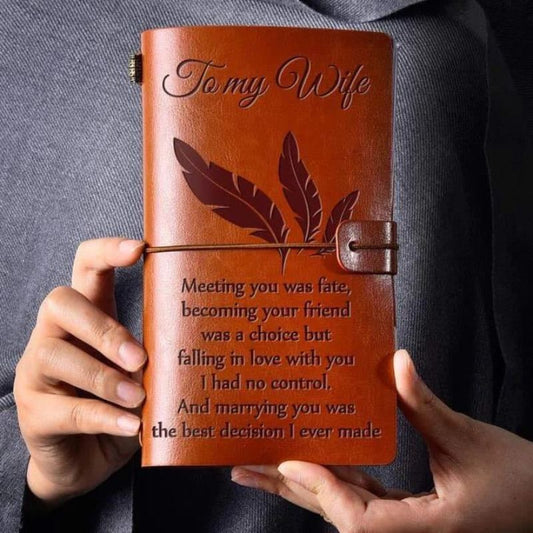 To My Wife - Meeting You was Fate - Engraved Leather Journal Notebook